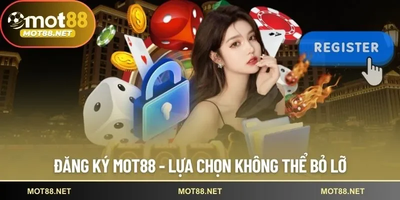 đăng ký Mot88